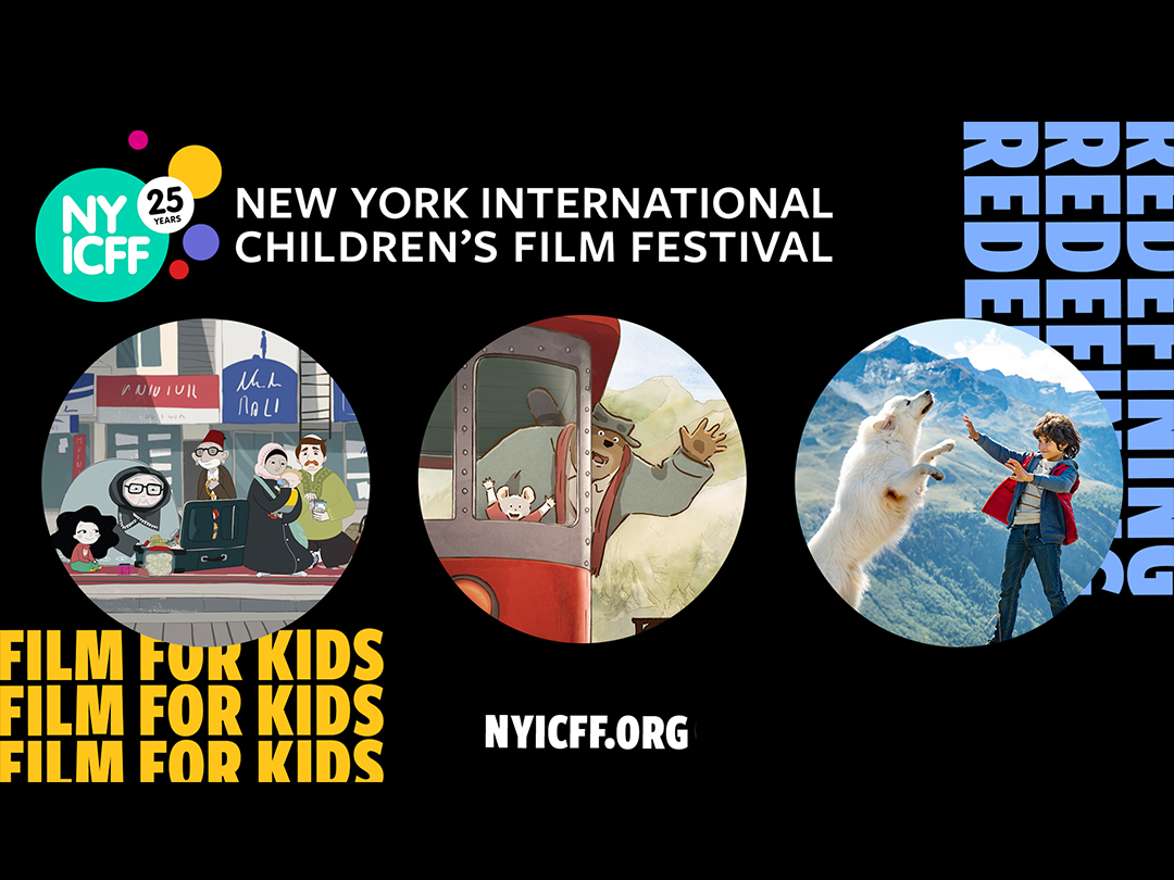 New York International Children's Film Festival Film For Kids NYICFF.ORG